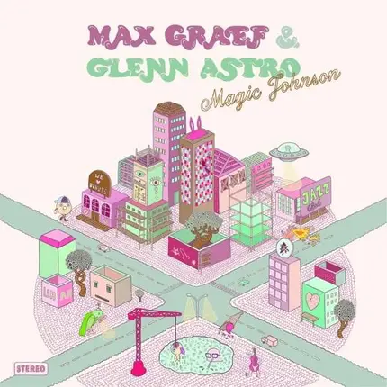 Max Graef /Glenn Astro - Magic Johnson