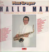 Max Greger - Hallo Max