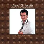 Max Greger - Juke Box Hits