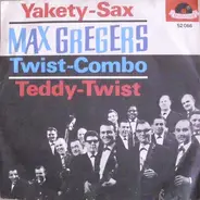 Max Gregers Twist-Combo - Yakety-Sax