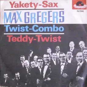 Max Greger - Yakety-Sax