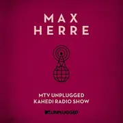 CD - Max Herre - MTV Unplugged Kahedi Radio Show