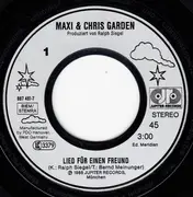 7inch Vinyl Single - Maxi & Chris Garden - Lied Für Einen Freund