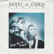 Maxi & Chris Garden - Song For A Friend