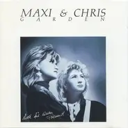 Maxi & Chris Garden - Lied Für Einen Freund