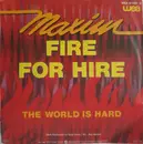 7inch Vinyl Single - Maxim - Fire For Hire / The World Is Hard