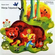 7inch Vinyl Single - Maxim Gorki - Wanja Tolpatsch