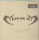 12inch Vinyl Single - Maxim - I Don't Care (The Mixes)