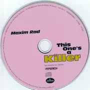 CD - Maxim Rad - This One's A Killer