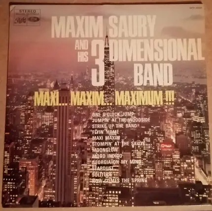 Maxim Saury And His Three Dimensional band - Maxi... Maxim... Maximum !!!