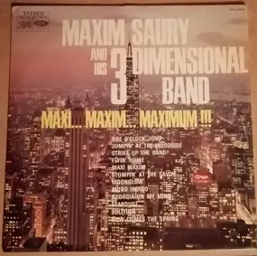 Maxim Saury And His Three Dimensional band - Maxi... Maxim... Maximum !!!