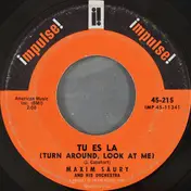 Maxim Saury - Tu Es La (Turn Around, Look At Me) / J'Entends Siffler Le Train (500 Miles)