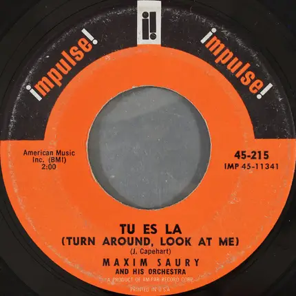 Maxim Saury Et Son Orchestre - Tu Es La (Turn Around, Look At Me) / J'Entends Siffler Le Train (500 Miles)