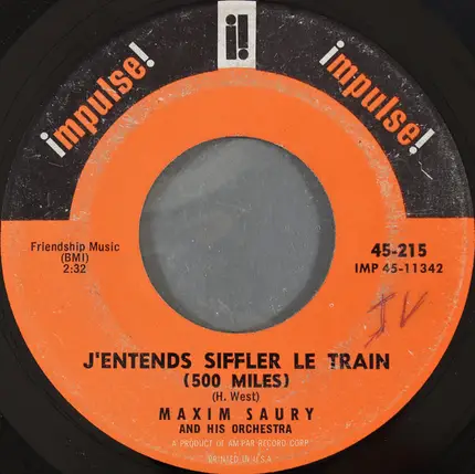 Maxim Saury Et Son Orchestre - Tu Es La (Turn Around, Look At Me) / J'Entends Siffler Le Train (500 Miles)