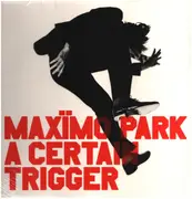 LP - Maximo Park - A certain trigger - Still Sealed
