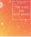 7inch Vinyl Single - Maximo Park - The Kids Are Sick Again - Part 3/3 - orange