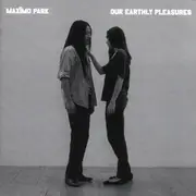 CD - Maximo Park - Our Earthly Pleasure