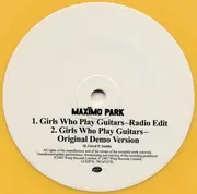 7'' - Maxïmo Park - Girls Who Play Guitars - Yellow, Part Two