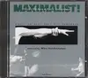 CD - Maximalist! - What The Body Does Not Remember