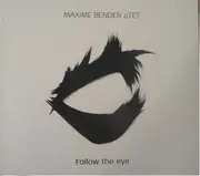 CD - Maxime Bender Quartett - Follow The Eye - Digifile