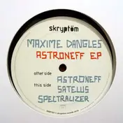 Maxime Dangles - Astroneff Ep