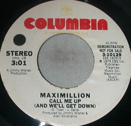 Maximillion - Call Me Up (And We'll Get Down)