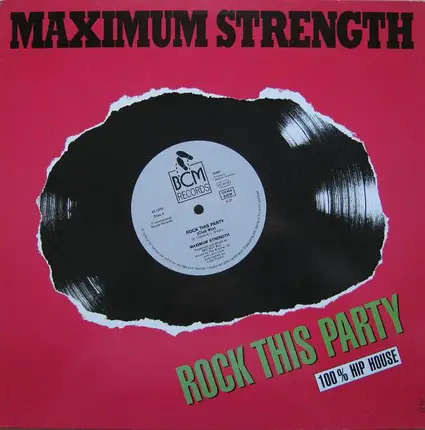 Maximum Strength - Rock This Party