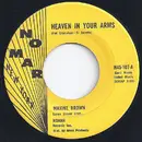 7inch Vinyl Single - Maxine Brown / Frank And The Flips - Heaven In Your Arms / Maxine's Place  Instrumental