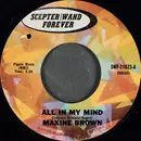7inch Vinyl Single - Maxine Brown - All In My Mind / You Do Something To Me