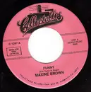 7inch Vinyl Single - Maxine Brown - Funny / Now That You're Gone