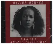 Maxine Howard - Family Gospel Selections