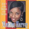 CD - Maxine Harvey - Don't You Break My Heart