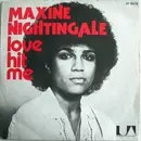 7inch Vinyl Single - Maxine Nightingale - Love Hit Me