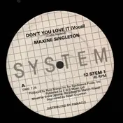 Maxine Singleton - Don't You Love It (Remix)