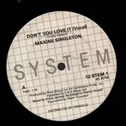Maxine Singleton - Don't You Love It (Remix)
