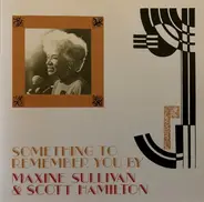 Maxine Sullivan & Scott Hamilton - Something To Remember You By