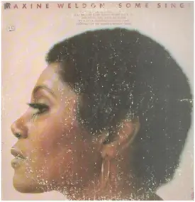 Maxine Weldon - Some Singin'