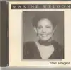 CD - Maxine Weldon - The Singer