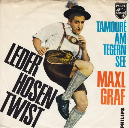 Maxl Graf - Lederhosen-Twist / Tamouré am Tegernsee
