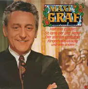 Maxl Graf - Maxl Graf
