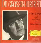 Max Lorenz - singt aus Opern von Richard Wagner