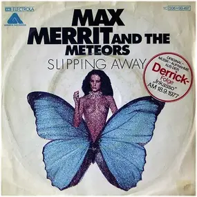 Max Merritt And The Meteors - Slipping Away