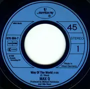 7'' - Max Q - Way Of The World
