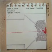 Double LP - Max Roach featuring: Archie Shepp - The Long March - Gatefold Sleeve