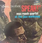 LP - Max Roach Quartet - Speak, Brother, Speak!