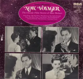 Max Steiner - Now, Voyager - The Classic Film Scores Of Max Steiner