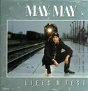 12inch Vinyl Single - May May - Life's A Test