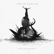 CD - May The Silence Fail - Of Hope And Aspiration - Digipak