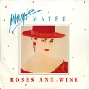 7'' - Mayte Matée - Roses And Wine