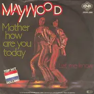 Maywood - Mother How Are You Today